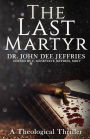 The Last Martyr