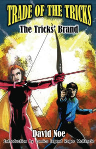 Title: Trade of the Tricks: The Tricks' Brand, Author: Julie L Casey