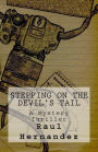 Stepping On The Devil's Tail: A Mystery Thriller