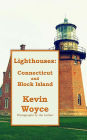 Lighthouses: Connecticut & Block Island