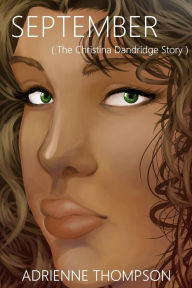 Title: September (The Christina Dandridge Story), Author: Adrienne Thompson
