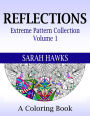 Reflections: Extreme Pattern Collection Volume 1