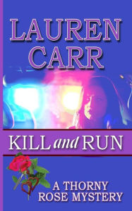 Title: Kill and Run, Author: Lauren Carr