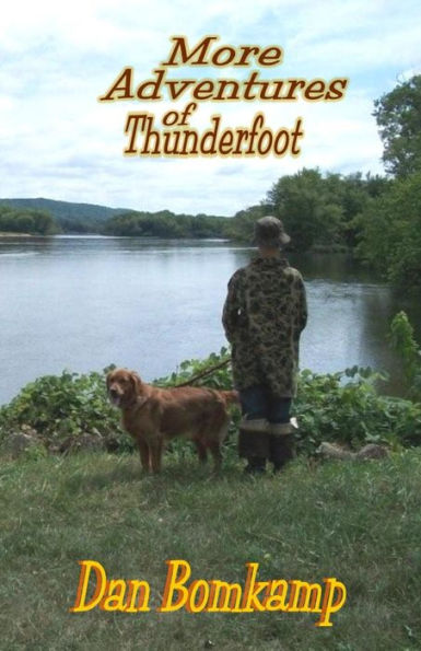 More Adventures of Thunderfoot