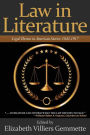 Law in Literature: Legal Themes in American Stories: 1842-1917