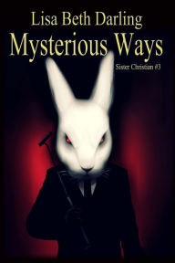 Title: Mysterious Ways, Author: Lisa Beth Darling