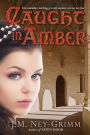 Caught in Amber