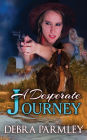 A Desperate Journey