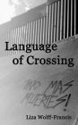 LANGUAGE OF CROSSING