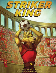 Title: Striker King, Author: Michelle Marie McNiff