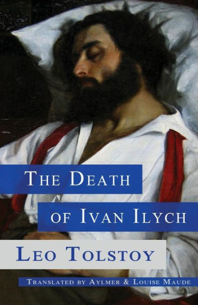 The Death of Ivan Ilych and Other Stories (Barnes & Noble Classics Series)  by Leo Tolstoy, Paperback