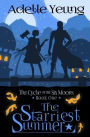 The Cycle of the Six Moons: The Starriest Summer (Book One)