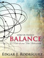 Balance: El poder de una vida balanceada