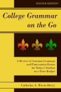 College Grammar on the Go, Second Edition: A Review of Common Grammar and Punctuation Errors for Today's Student on a Time Budget
