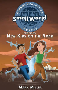 Title: New Kids on the Rock, Author: Mark Miller MD