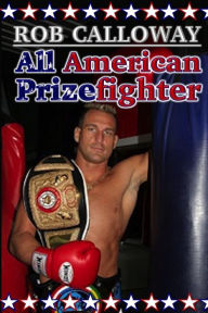 Title: All American Prizefighter, Author: Julie L Casey