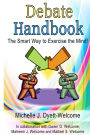 Debate Handbook: The Smart Way to Exercise the Mind!