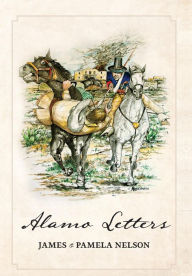 Title: Alamo Letters, Author: James Nelson