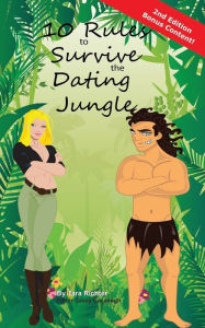 Title: 10 Rules to Survive the Dating Jungle, Author: Casey Cavanagh