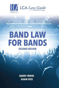 Title: Band Law for Bands: Second Edition, Author: Barry F Irwin