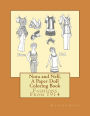 Nora and Nell, A Paper Doll Coloring Book: Fashions From 1914