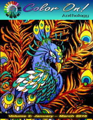 Title: Color On! Anthology 2: Volume 2: January - March 2016, Author: Wendy Piersall