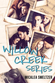 Title: Willow Creek Series, Author: Micalea Smeltzer