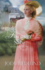 Forever Safe (Beacons of Hope Series #4)