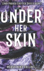 Under Her Skin