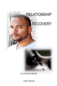 Title: Relationship Recovery, Author: Anthony Brown