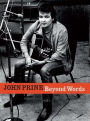 John Prine Beyond Words