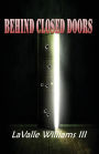Behind Closed Doors