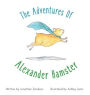 The Adventures Of Alexander Hamster