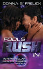 Fools Rush In