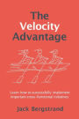 The Velocity Advantage