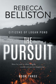 Title: The Pursuit, Author: Rebecca Belliston