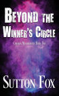 Beyond the Winner's Circle