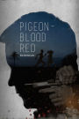 Pigeon-Blood Red