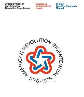 Official Symbol Of The American Revolution Bicentennial