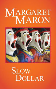 Title: Slow Dollar (Deborah Knott Series #9), Author: Margaret Maron