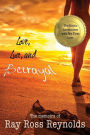 Love, Lust, and Betrayal: The Erotic Adventures with My First Love and the Custody Battles that Followed