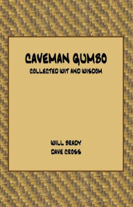 Title: Caveman Gumbo, Author: Will Brady