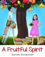 A Fruitful Spirit