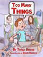 Too Many Things!