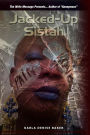 Jacked-Up Sistah