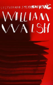 Title: Stephen King Stephen King, Author: William Walsh