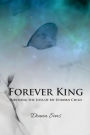 Forever King: Surviving the loss of my unborn child