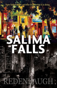 Title: Salima Falls: Have faith that the universe knows what it is doing., Author: Sean Michael Redenbaugh