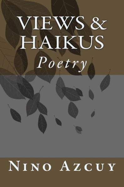 Views & Haikus: Poetry