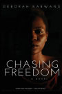 Chasing Freedom
